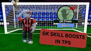 I Used Goalkeeper Skill Boosts in TPS | TPS Ultimate Soccer Roblox