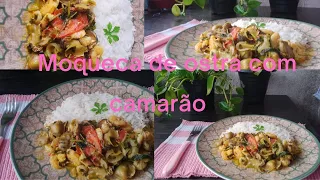 Moqueca de ostra com camarão!! #video #copadomundo