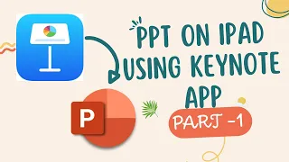Make PPT In iPad Using Keynote App - Part 1🪷🌼