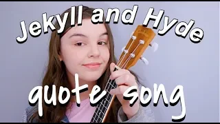 a jekyll and hyde quote song