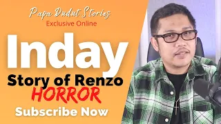 RENZO | PAPA DUDUT STORIES