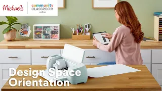 Online Class: Design Space Orientation | Michaels