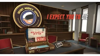 Watch Me Become A Secret Agent In I Expect You To Die
