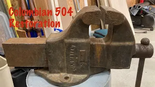 Columbian 504 Vise Restoration