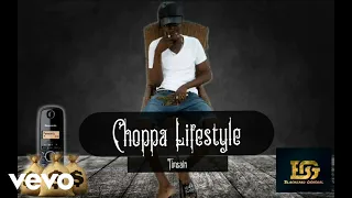 Timsain - Choppa Lifestyle (Official Audio)