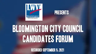 2021 League of Women Voters Bloomington: City Council Candidates Forum