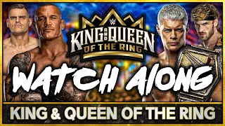 WWE King & Queen Of The Ring 2024 Watch Along | Cody Rhodes vs Logan Paul | Gunther vs Randy Orton