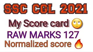 SSC CGL 2020 TIER I II MY SCORE CARD RAW MARKS 127 II NORMALIZED SCORE 🔥😯II