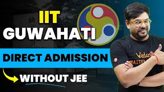 IIT without JEE | IIT Guwahati - B. Sc in Data Science & Artificial Intelligence | Harsh Sir