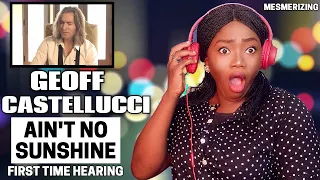 SINGER REACTS to Ain't No Sunshine - Bill Withers (Bass Singer Cover by Geoff Castellucci) REACTION!