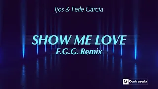 JJOS - Show Me Love (F.G.G. Remix) Deep House, Chill Music, Tropical House & ChillOut