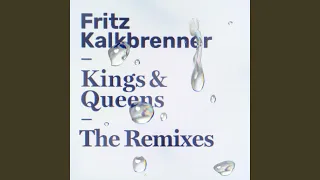 Kings & Queens (Ruede Hagelstein's From the Other Side of Town Remix)