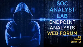 Cybersecurity SOC Analyst Lab - Endpoint Analysis (HackTheBox)