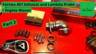 2008 Smart Fortwo 451 84 BHP Lambda Probe and Exhaust Part 2 - Refitting