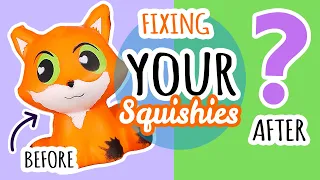 Squishy Makeovers: Fixing Your Squishies #21