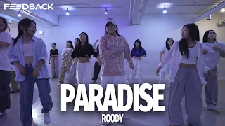 MBA - Paradise (Ft. EK, Bola, Make A Movie, Bigone) | ROODY Choreography