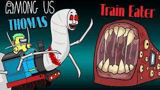 Among Us&Thomas vs Train Eater - 우리 가운데 애니메이션 _ Among Us Animation
