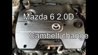 Mazda 6 2.0D Cambelt Change
