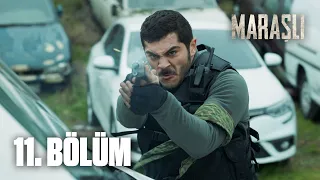 Maraşlı 11. Bölüm