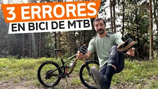 The 3 most common mistakes in MTB cycling and how to solve them.
