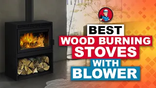 Best Wood Burning Stoves With Blowers 🔥: Guide | HVAC Training 101