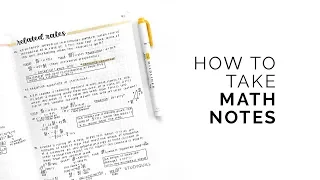 how to take math notes 💛 effective note-taking techniques