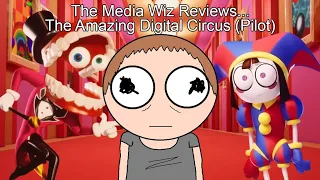 The Media Wiz Reviews... The Amazing Digital Circus (Pilot)