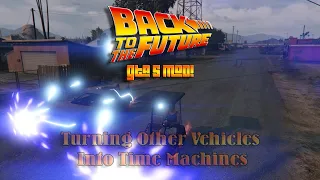 Using Other Time Machines In Gta 5 (BTTF Mod)