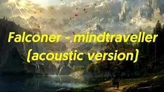 Falconer - Mindtraveller (Acoustic Version)