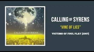 Calling Of Syrens - "Vine Of Lies" [2007]