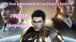 Swallowed star|| what is the final achievement of Luo Feng's 3 brothers