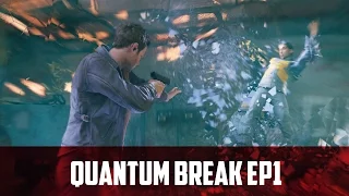 Quantum Break [#1] - ЛагалВремяЗамедлялЛюдейУбивал!