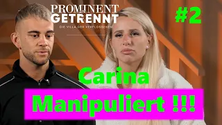 Prominent getrennt. Folge 2. Carina Manipuliert alle.