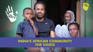 Siddis: In It For The Long Run | Unique Stories from India