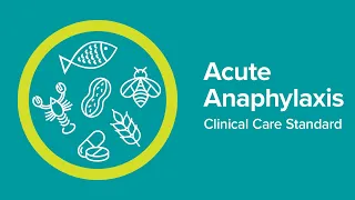 Launch of the Acute Anaphylaxis Clinical Care Standard