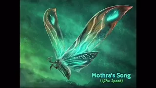 Mothra’s Theme (2019) sped up.