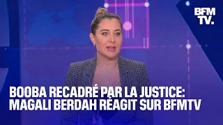 Cyberharcèlement: Magali Berdah réagit sur BFMTV après le recadrage de Booba par la justice