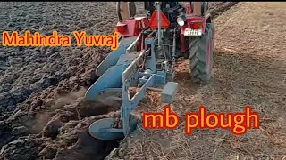 mahindra yuvraj 215  tractor mb plough 💪💪