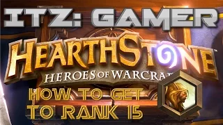 Hearthstone Tutorial: How to Get to Rank 15 or Over