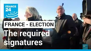 France presidential election: Hopefuls still striving to collect required signatures • FRANCE 24