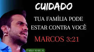 "Cansado de Viver na Escassez? Marcos 3:21 pode fazer sentido pra você" [PABLO MARÇAL]