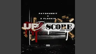 Up Da Score (feat. J Flockin)