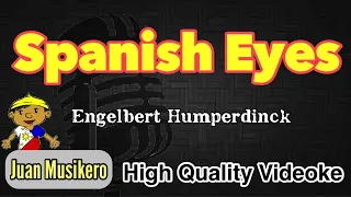 Spanish Eyes - Engelbert Humperdinck - Karaoke/Videoke (Juan Musikero) - HD