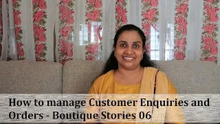 How to manage customer enquiries and Orders for an Online Boutique | Boutique Stories 06