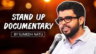 Ab Mujhe Funny Banna Hai - A Stand Up Documentary by Sumedh Natu feat. Aakash Mehta