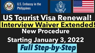 US EMBASSY MANILA UPDATE | NEW US TOURIST VISA RENEWAL WITHOUT INTERVIEW STARTS JANUARY 3, 2022