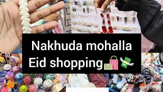Nakhuda mohalla mohammed ali road mumbai |Eid shopping🛍️💸| 2024 best market mumbai part 2