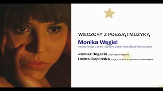 36. Wieczór z Poezją i Muzyką - Monika Węgiel