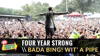 Four Year Strong - Bada Bing! Wit' a Pipe (Live 2014 Vans Warped Tour)