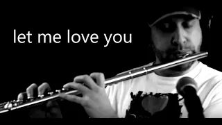Let Me Love You - Ne-Yo Acoustic Instrumental Flute by Jef Kearns